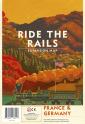 Ride the Rails France & Germany
