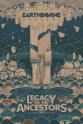 Earthborne Rangers: Legacy of the Ancestors